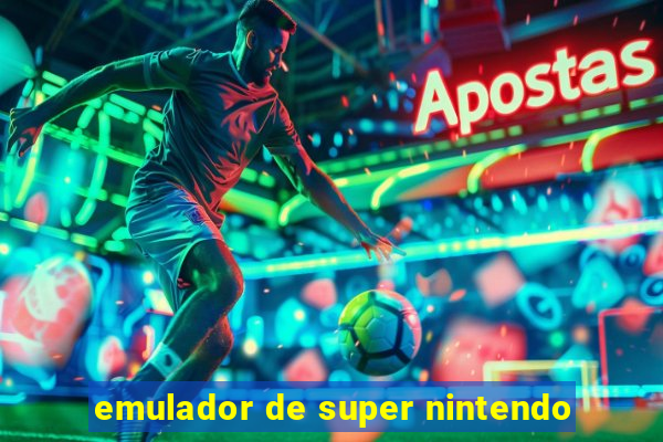 emulador de super nintendo